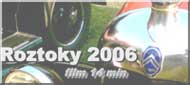 Video Roztoky 2006